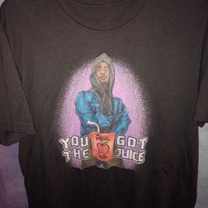 2Pac You Got the Juice T Shirt